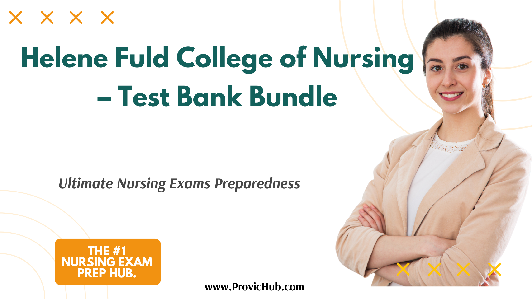 Helene Fuld College of Nursing – Test Bank Bundle
